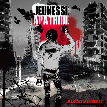 jeunesse apatride - jusqu'au bout